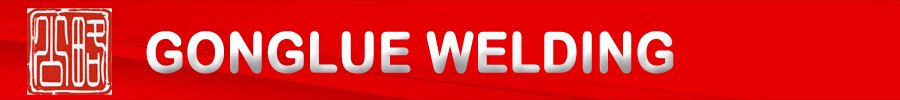 JinZhou GongLue Welding Technology Co.,Ltd